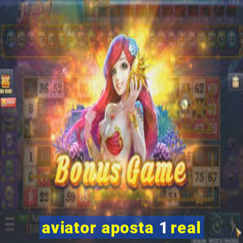 aviator aposta 1 real